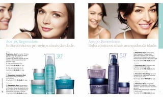 PELE
                  Aos 30, Regression:                                                 Aos 50, Renovânce:
                  linha contra os primeiros sinais da idade.                          linha contra os sinais avançados da idade.
                                                                                                                       Dia
                  Dia

                                                                       30                               50
                                                                                                                       A. Renovânce Jour Creme Diurno
                  Regression Jour Complexo Protetor                B                                                   Efeito Reparador, Fortalecedor e
                  contra os Primeiros Sinais da Idade                                                                  Renovador Intensivo FPS 15 Rosto
                  FPS 15 Loção Facial Diurna                                                                anos       Proporciona hidratação progressiva e
                  Fortalece as defesas naturais da pele,                   anos                                        firmeza à pele e ajuda a atenuar as rugas.
                  hidrata e atenua a aparência das                                                                     50 g Cód. 24543 R$ 75,00 (39 pts)
                  primeiras rugas.
                  A. Pele normal a seca 50 g                                                                           Noite
                  Cód. 27805 R$ 60,00 (31 pts)                                                                         B. Renovânce Nuit Fortalece a pele
                                                                                                        C
                                                                                                                       e ajuda a minimizar as rugas.
                  B. Pele normal a mista 50 ml                                    A
                                                               D                                                       50 g Cód. 22185 R$ 75,00 (39 pts)
                  Cód. 04418 R$ 60,00 (31 pts)
                                                                                                                       Pescoço e colo
                  Noite                                                                                                C. Renovânce Décolletage (am-pm)
                  C. Regression Concentré Nuit                                                                         Hidrata e firma, melhorando a textura
                  Proporciona efeito antifadiga e                                                                      da pele nessas áreas.
                                                                       C
                  luminosidade.
                                                                                                                       50 ml Cód. 06402 R$ 78,50 (41 pts)
www.lbel.com.br




                  50 g Cód. 27797 R$ 60,00 (31 pts)        A
                                                                                                                   D   Olhos
                  Olhos                                                                                                D. Renovânce Yeux Creme Efeito
                  D. Regression Yeux Creme para a                                                                      Reparador, Fortalecedor e Renovador
                  Área de Contorno dos Olhos contra                                                                    Intensivo - Área do Contorno dos Olhos
                  os Primeiros Sinais da Idade (am-pm)                                                                 (am-pm)
                  Ajuda a atenuar as primeiras linhas e                                                                Oferece efeito antiqueda de pálpebras
                  a aparência de bolsas e olheiras.                                                                    e repara a pele.
 16                                                                                                                                                                 17
                  15 g Cód. 27800 R$ 55,00 (29 pts)                                   B                                15 g Cód. 22193 R$ 61,00 (32 pts)
 