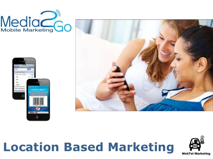 Location Based Marketing 
