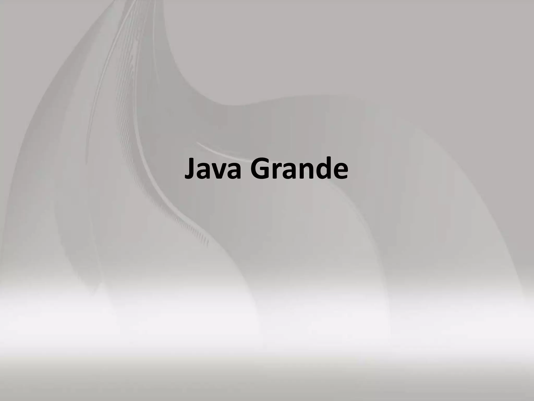 Java Grande
 