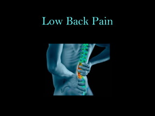 Low Back Pain
 