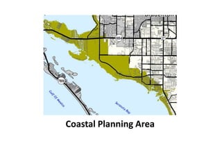 Coastal Planning Area
 
