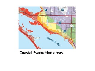 Coastal Evacuation areas
 