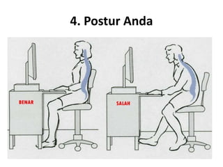 4. Postur Anda
 