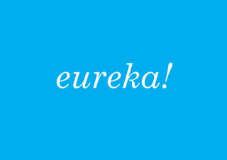 eureka!
 