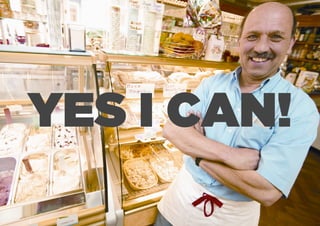YES I CAN!
 