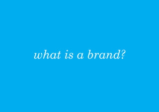 what is a brand?
 