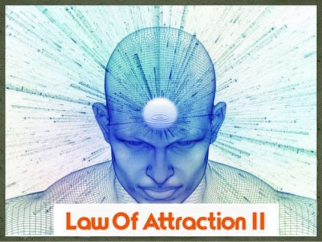 law of attraction ppt free download law of attraction ppt free download