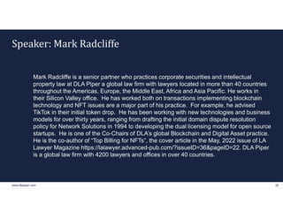 www.dlapiper.com 25
Speaker: Mark Radcliffe
Mark Radcliffe is a senior partner who practices corporate securities and inte...
