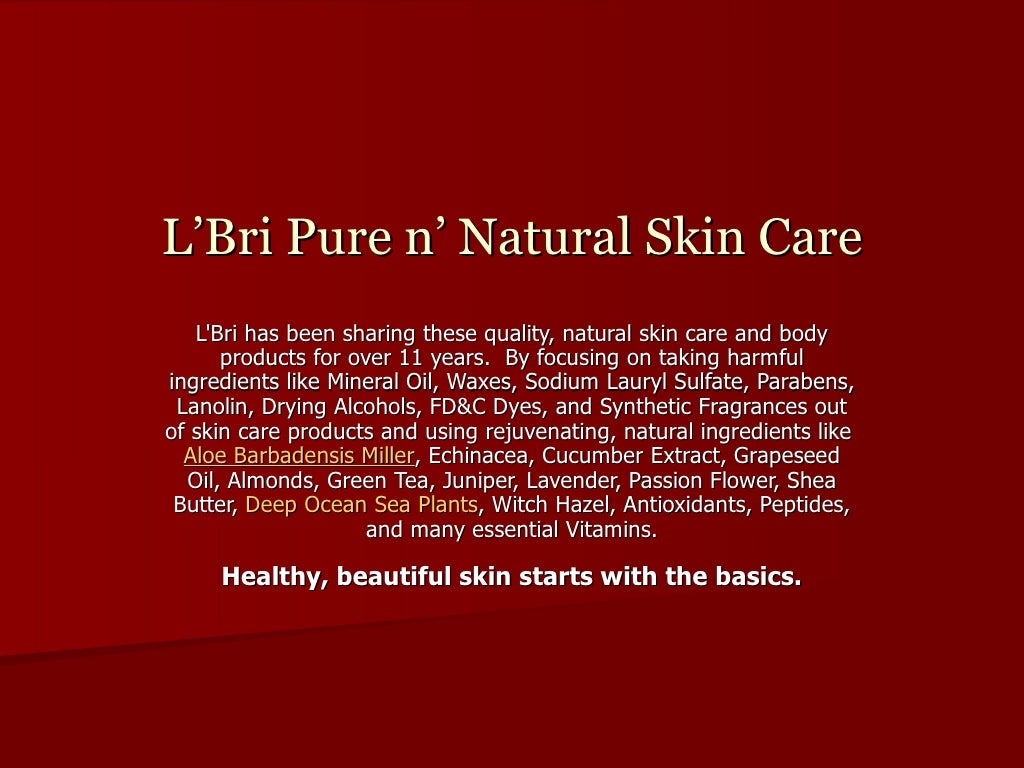 L’Bri Pure N’ Natural