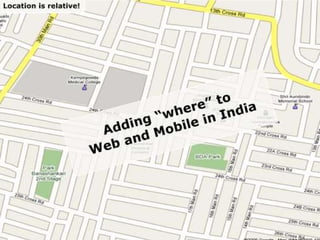 LBS [Location based services] New Folderhere_2_india.png Location Liberalization Location where you want! 