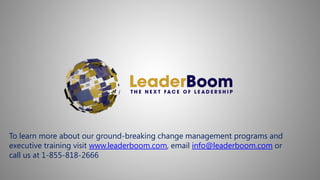 17
Global Trend #5 – Global Workforce Transformation
Source: LeaderBoom Research, ASTD, www.workplacetrends.com
 End of 9-5, work from home and less barrier between personal and
professional
 Reverse Mentoring between generations- to encourage career support
 Flat Hierarchies, shared workspace, focus on team and collaboration
 Intrapreneurship- adopting a start up culture to harness innovation
and creativity (sustainable engagement)
 Results orientation, dispersed organizations and customized benefits
 Business Centers and touchdown spaces ~ work anywhere (home
offices, corporate office, coffee shops and hotel lobbies)
 