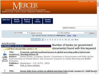 Number of books (or government
documents) found with this keyword
 