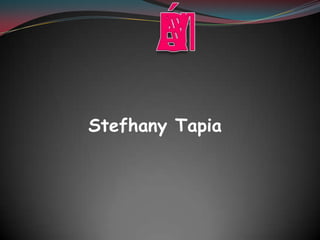 Stefhany Tapia
 