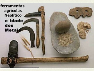 e Idade dos Metais 