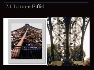 7.1 La torre Eiffel 