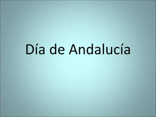 Día de Andalucía 