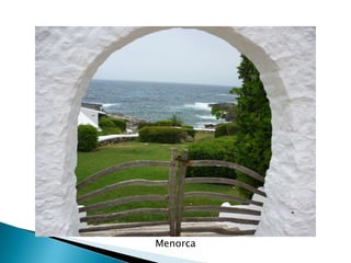 Menorca
 