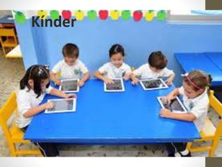 Kínder 
 