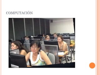 COMPUTACIÓN
 