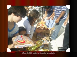 Mais de 500 quilos de alimentos arrecadados 