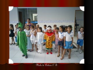 Mala de Leitura 2º B 