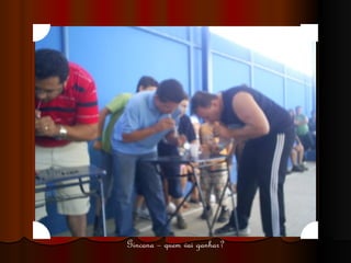 Gincana – quem vai ganhar? 