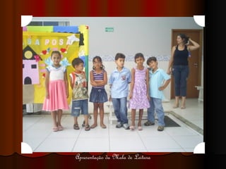 Apresentação da Mala de Leitura 