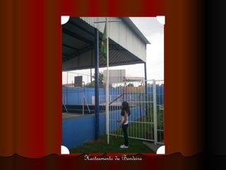 Hasteamento da Bandeira 