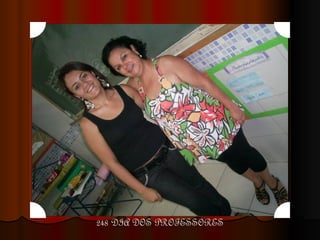 248 DIA DOS PROFESSORES 