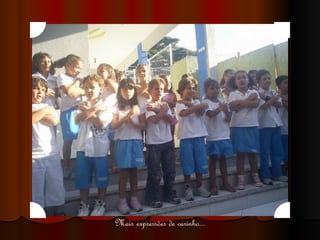 Mais expressões de carinho... 