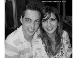 Me completa cada dia!!!!!!!!!!
 