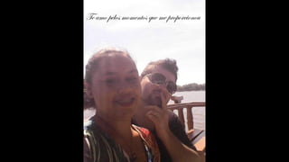 Te amo pelos momentos que me proporcionou
 