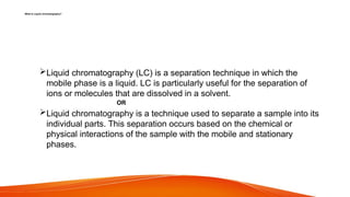 Comprehensive Overview of Liquid Chromatography Techniques and ...
