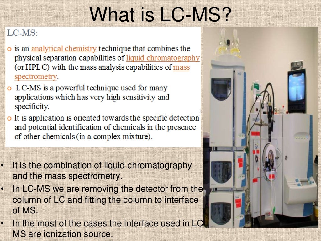liquid chromatography mass spectroscopy (LCMS)