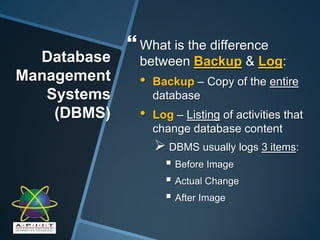 Data HierarchyWhat is are fields?Combination of one or more characters