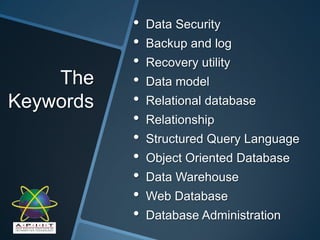 The KeywordsData Security