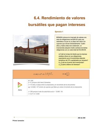 260 de 269
Primer semestre
6.4. Rendimiento de valores
bursátiles que pagan intereses
 
