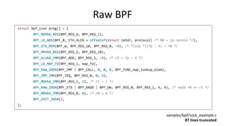 bcc	
•  BPF	Compiler	Collec>on	
–  hUps://github.com/iovisor/bcc		
–  Lead	developer:	Brenden	Blanco	
•  Includes	tracing	...