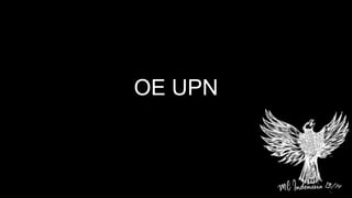 OE UPN
 
