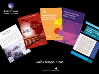 Guías terapéuticas

    Un producto de
 