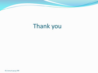 Thank you
8/7/2015 6:45:54 AM
 