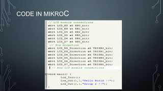 CODE IN MIKROC
 