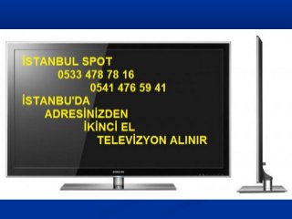 İçerenköy İkinci El Lcd Led tv Alanlar Alan Yerler 0533 478 78 16 Eski Spot Sıfır 2.el Plazma Lcd Led Tv Alım Satım Alınır Satılır Ataşehir