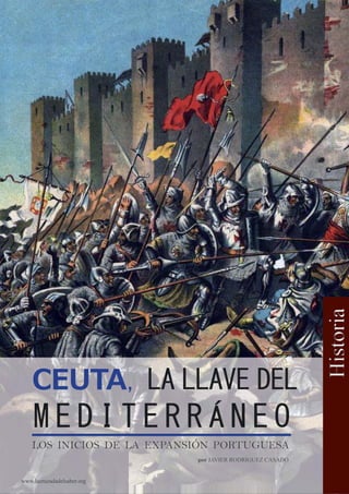 LOS INICIOS DE LA EXPANSIÓN PORTUGUESALOS INICIOS DE LA EXPANSIÓN PORTUGUESA
www.lacruzadadelsaber.org
porpor JAVIER RODRÍGUEZ CASADOJAVIER RODRÍGUEZ CASADO
 