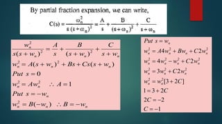 n
n
n
n
n
n
n
n
n
n
n
n
n
w
B
w
B
w
w
s
Put
A
Aw
w
s
Put
w
s
Cs
Bs
w
s
A
w
w
s
C
w
s
B
s
A
w
s
s
w






















)
(
1
0
)
(
)
(
)
(
)
(
2
2
2
2
2
2
2
2
1
2
2
2
3
1
]
2
3
[
2
3
2
4
2
4
2
2
2
2
2
2
2
2
2
2
2
2

















C
C
C
C
w
w
w
C
w
w
w
C
w
w
w
w
C
Bw
w
A
w
w
s
Put
n
n
n
n
n
n
n
n
n
n
n
n
n
n
 
