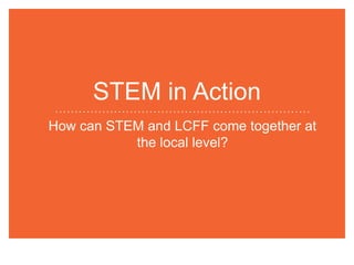 What can districts and communities do now?

3

Leverage the requirement to link planning
efforts to the entire district budget
Parents and community members can be most effective by
helping boards and school sites set goals and prioritize
strategies
This approach gives community members the opportunity to
influence resource allocation
decisions IF:
•

Budgets are developed around goals AND

•

Districts begin budget development in the fall

 