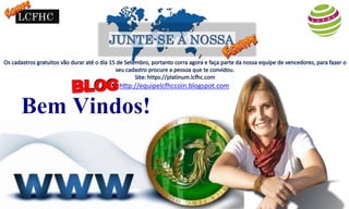JUNTE-SE À NOSSA
http://equipelcfhccoin.blogspot.com
LCFHC
 