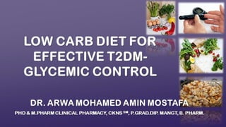 LCHF Diet as an Effective Therapy for T2DM