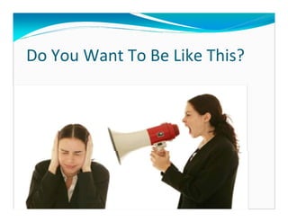 Do You Want To Be Like This?
 