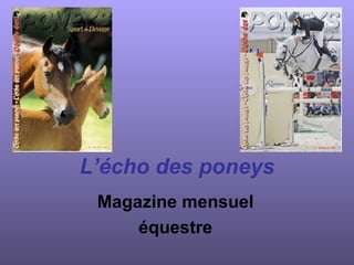 L’écho des poneys Magazine mensuel équestre 